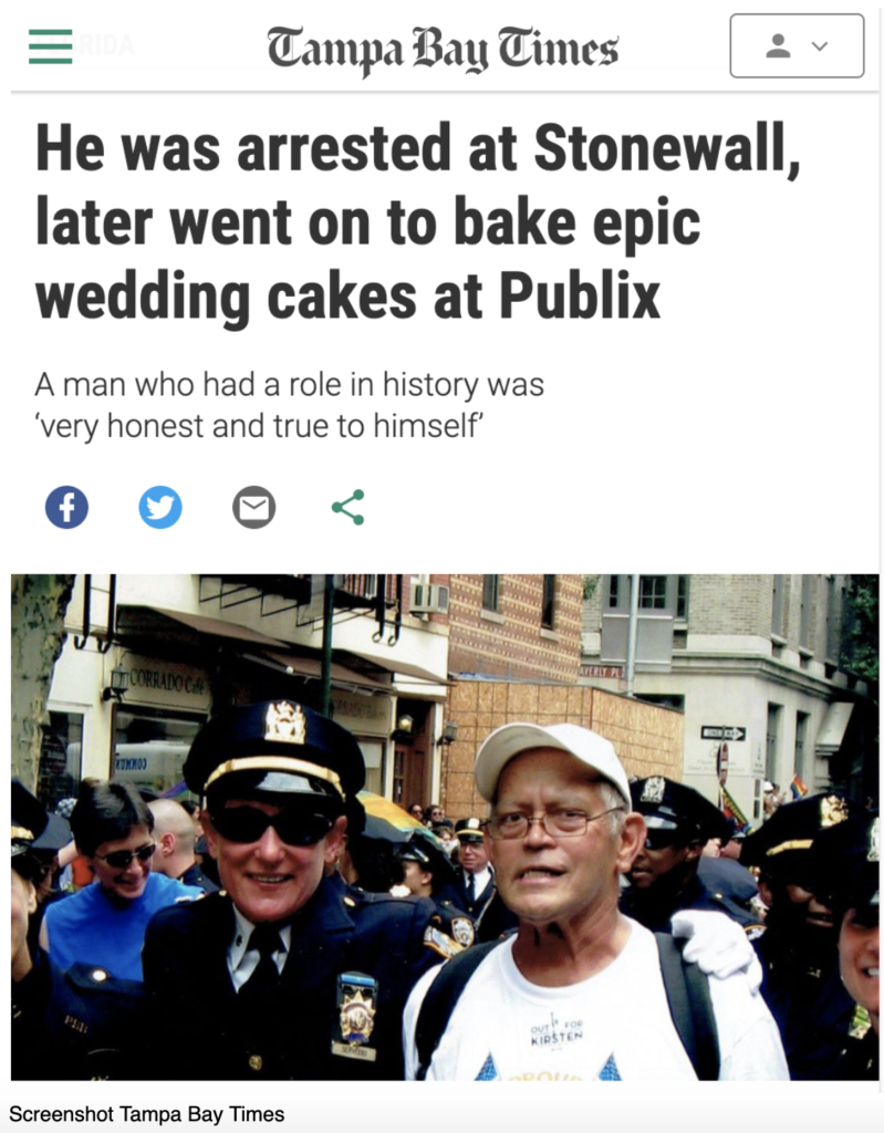 Tampa Bay Times: He was arrested at Stonewall, later went on to bake epci wedding cakes at Publix

A man who had a role in history was 'very honest and true to himself'