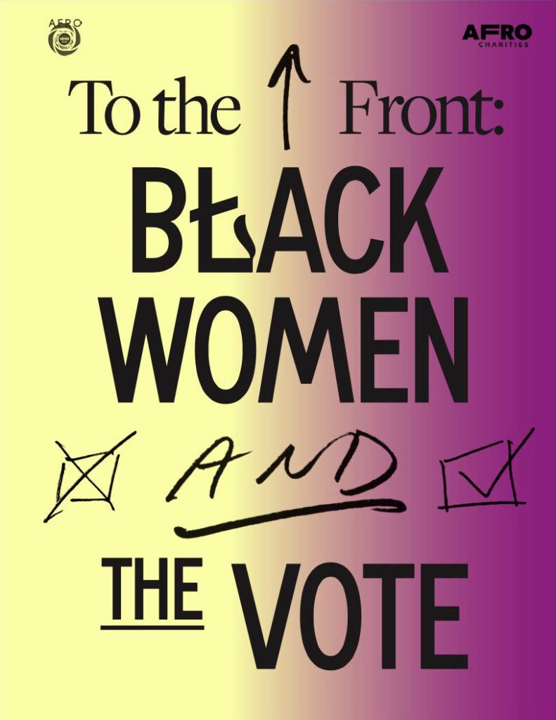 To the Front: Black women and the vote