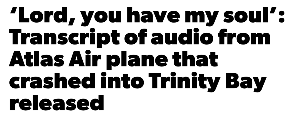 'Lord, you have my soul': Transcript of audio from Atlas Air plan that crashed into Trinity Bay released