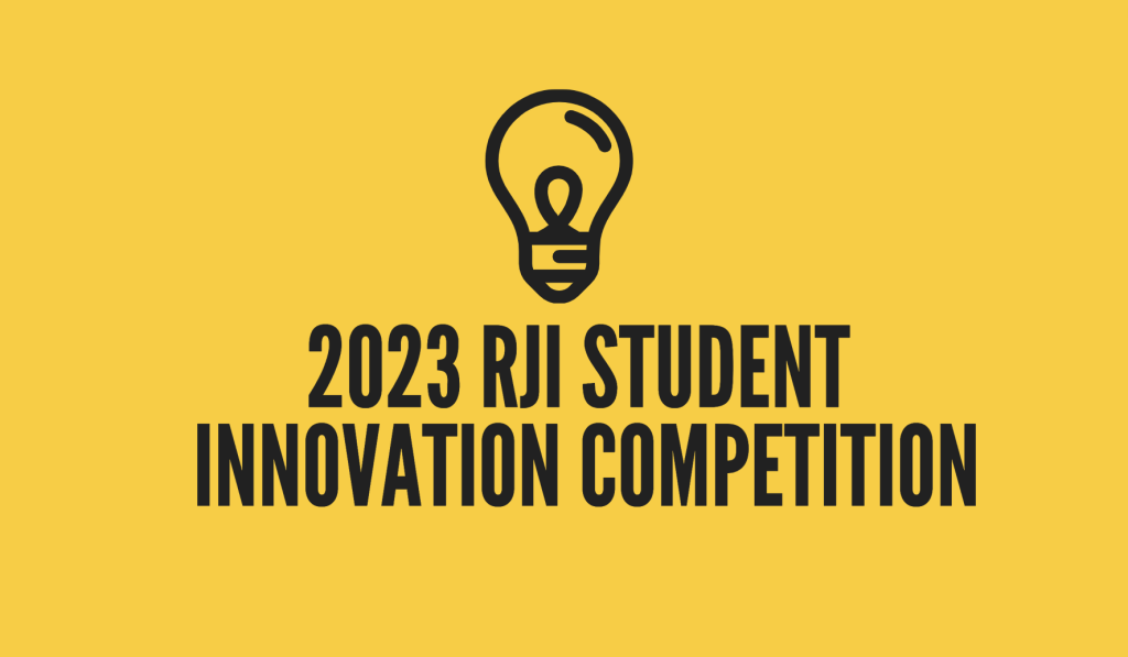 2023 RJI Student Innovation Competition