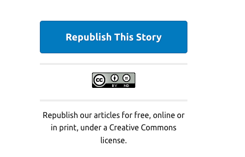 Republish This Story

Creative Commons graphic

Republish our articles for free, online or in print, under a Creative Commons license.