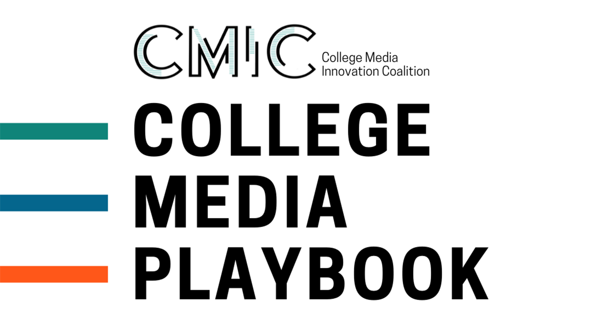 The CMIC logo sits on top of big, black, bold, all-caps text that reads "COLLEGE MEDIA PLAYBOOK" with each word stacked on top of each other. There are green, blue and orange lines to the left of each word.