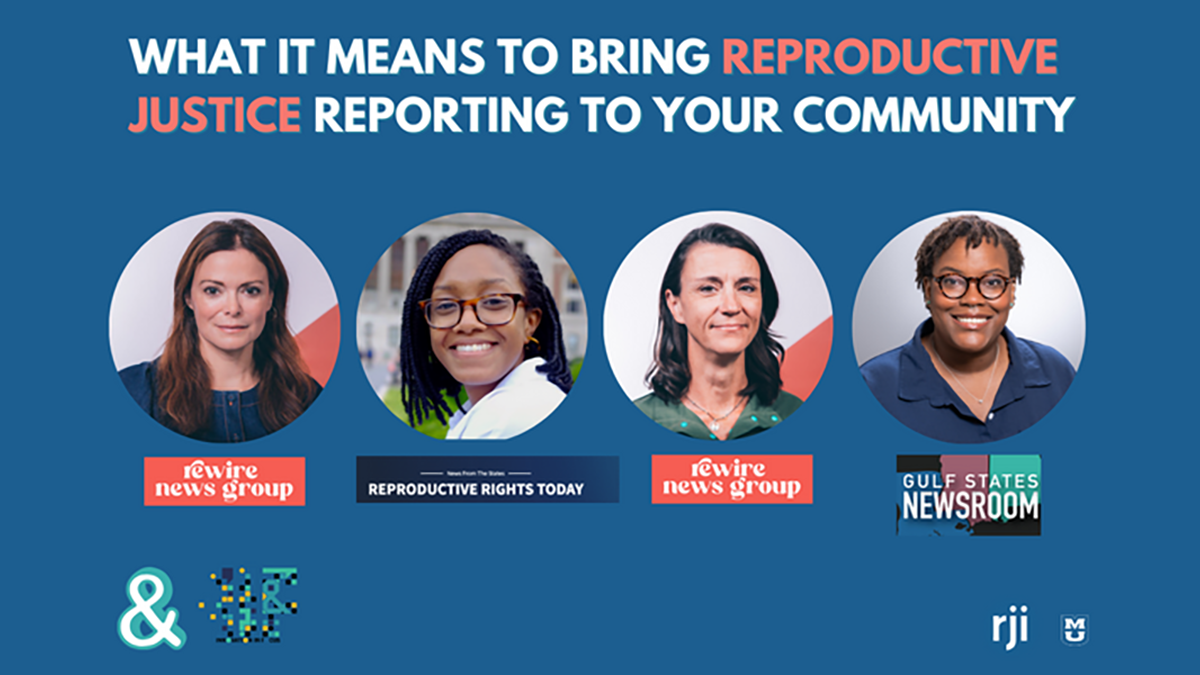 What it means to bring reproductive justice reporting to your community.