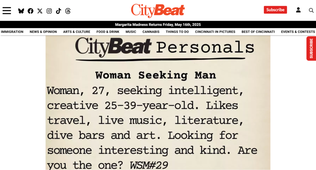 CityBeat personal ads submission. Text reads: “Woman, 27, seeking intelligent, creative 25-39-year-old. Likes travel, live music, literature, dive bars and art. Looking for someone interesting and kind. Are you the one? WSM#29”