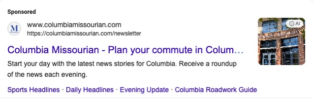 A screenshot of the Columbia Missourian’s newsletter subscription ad campaign.